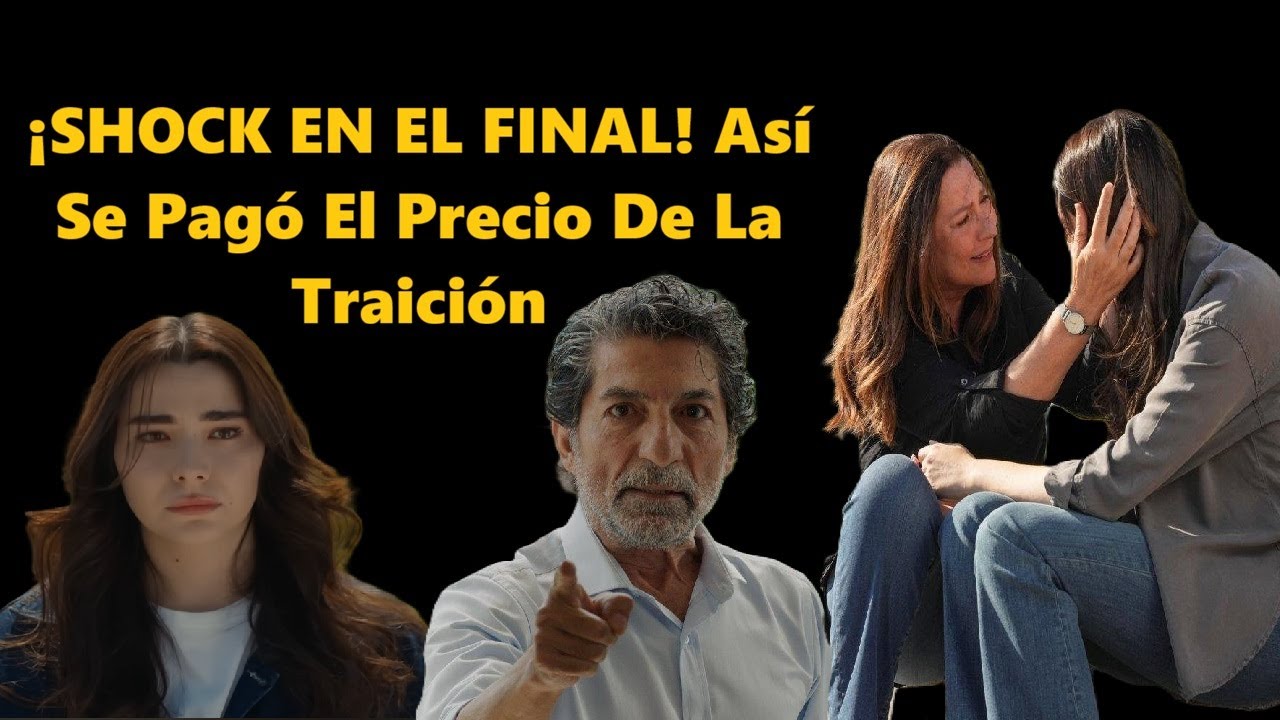 ¡SHOCK EN EL FINAL! Así Se Pagó El Precio De La Traición