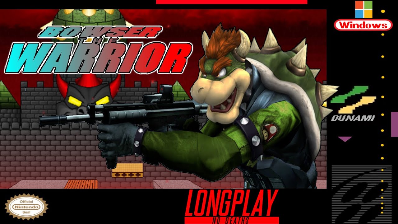 BOWSER THE WARRIOR (PC,FANGAME) LONGPLAY