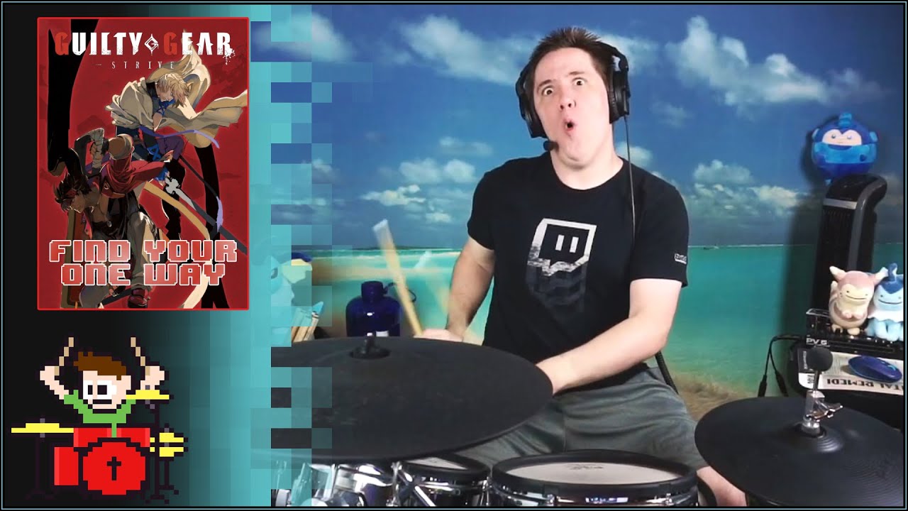 Guilty Gear Strive - Find Your One Way (Sol's Theme) On Drums!