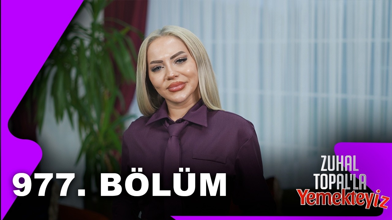 Zuhal Topal'la Yemekteyiz 977. Bölüm | 17.02.2026 @Yemekteyiz