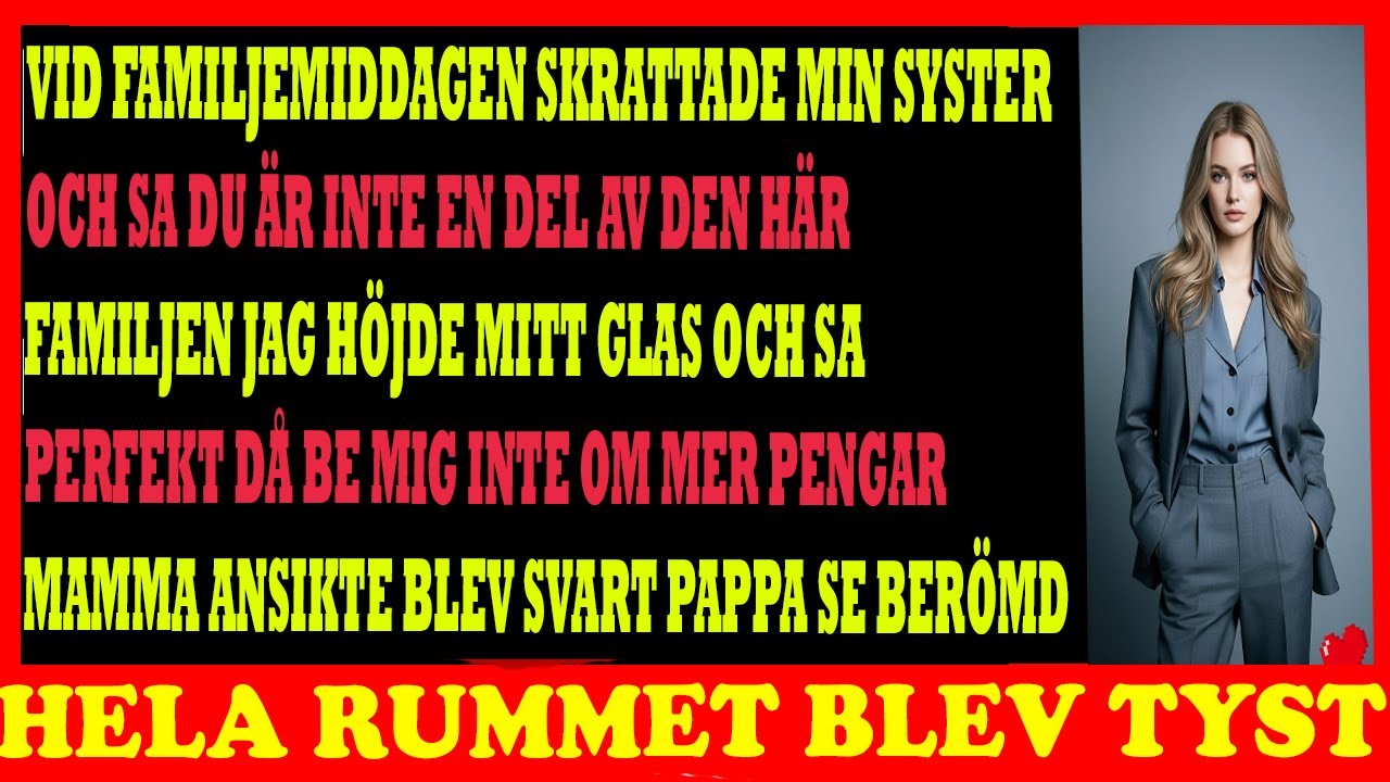 De sa att jag inte var familj  mitt svar avslutade allt