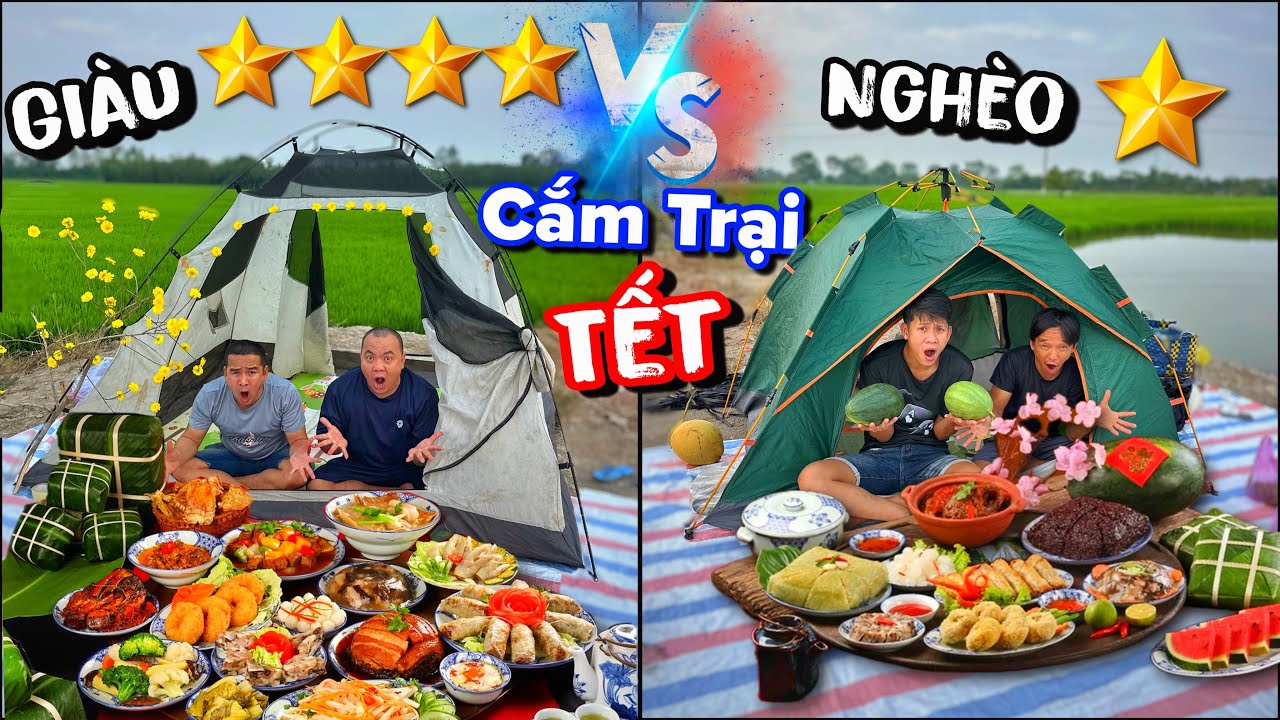 Khai xuân đầu năm Thánh Xàm Cắm Trại giàu nghèo Tết 1 sao với 5 sao 