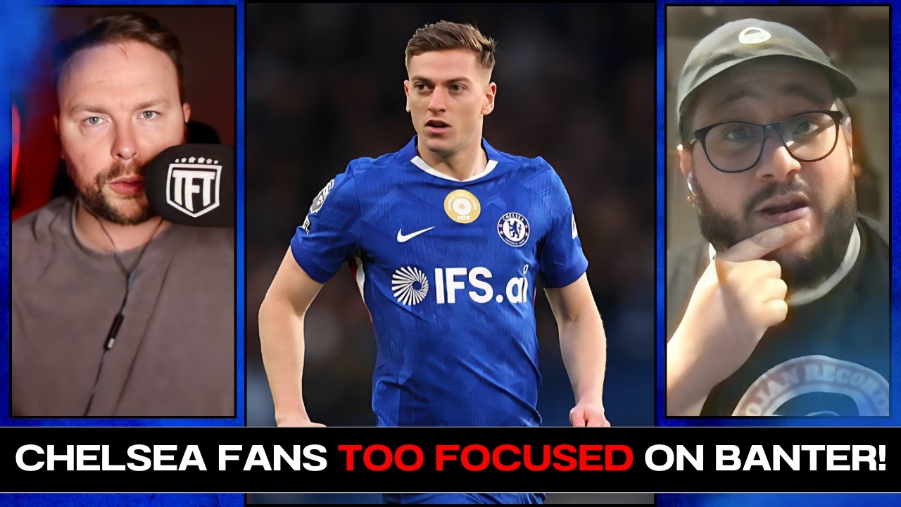 Chelsea Fans Are TOO FOCUSED On BANTERING Arsenal! Chelsea Are UNDERPERFORMING!