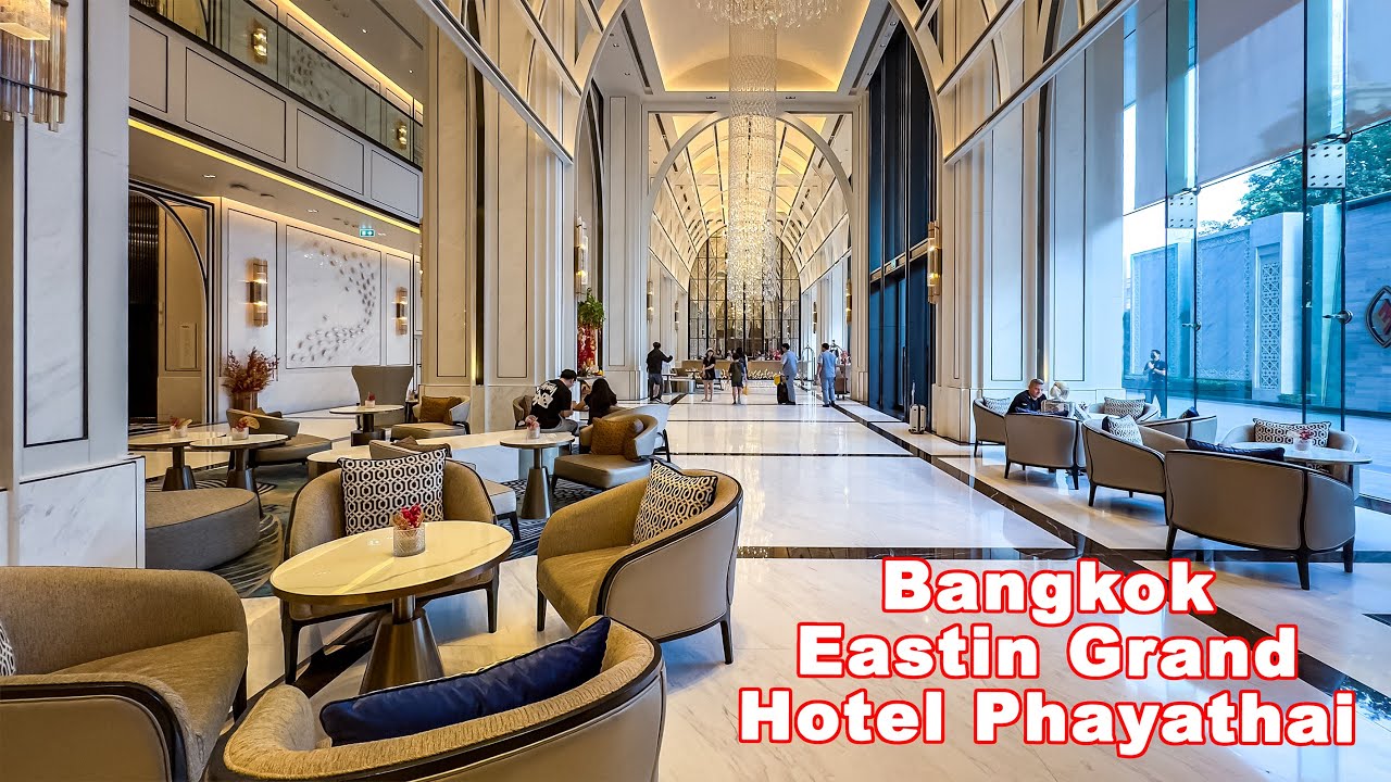 Eastin Grand Hotel Phayathai - Bangkok