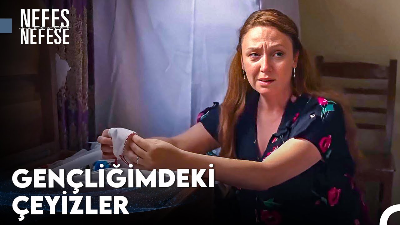 Doğru Erkeği Beklerken Çeyizlerim Çürüdü - Nefes Nefese