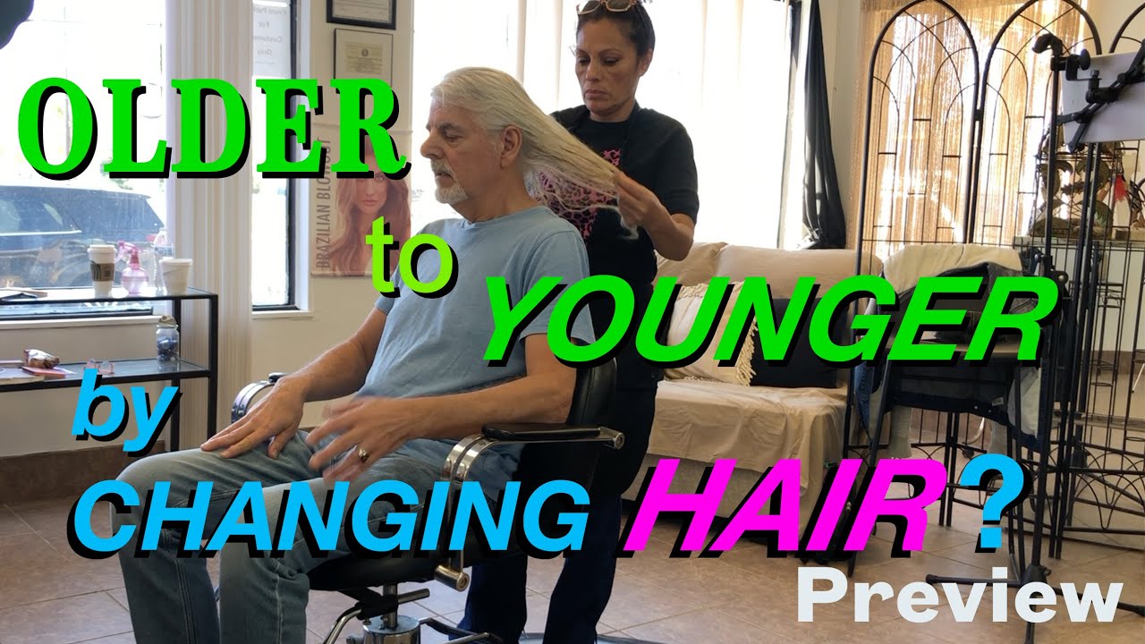 Older to Younger by Changing Hair - Preview