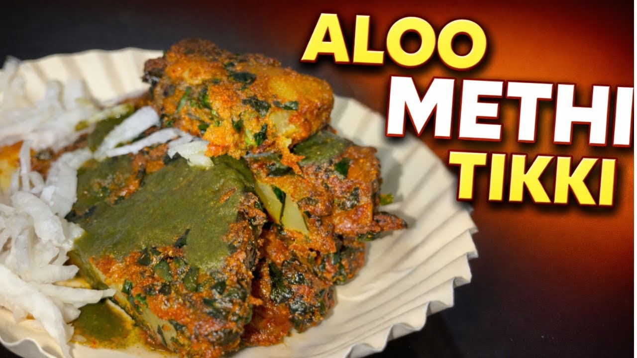 Aloo Methi Tikki Ludhiana Famous Street Food by YN Food Affair