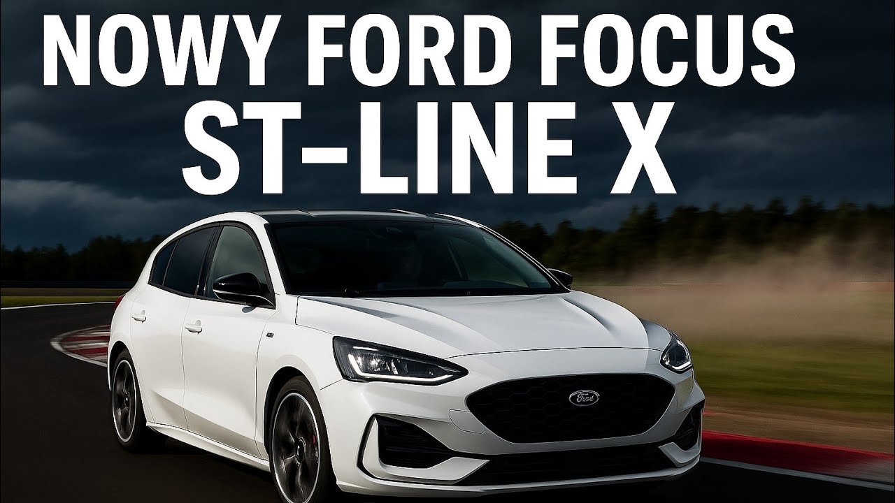 Nowy Ford Focus ST-Line X &ndash; sport i styl w jednym!