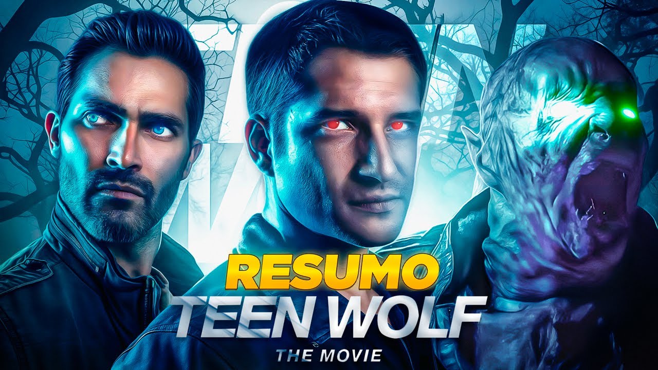 TEEN WOLF: O FILME – RESUMO COMPLETO