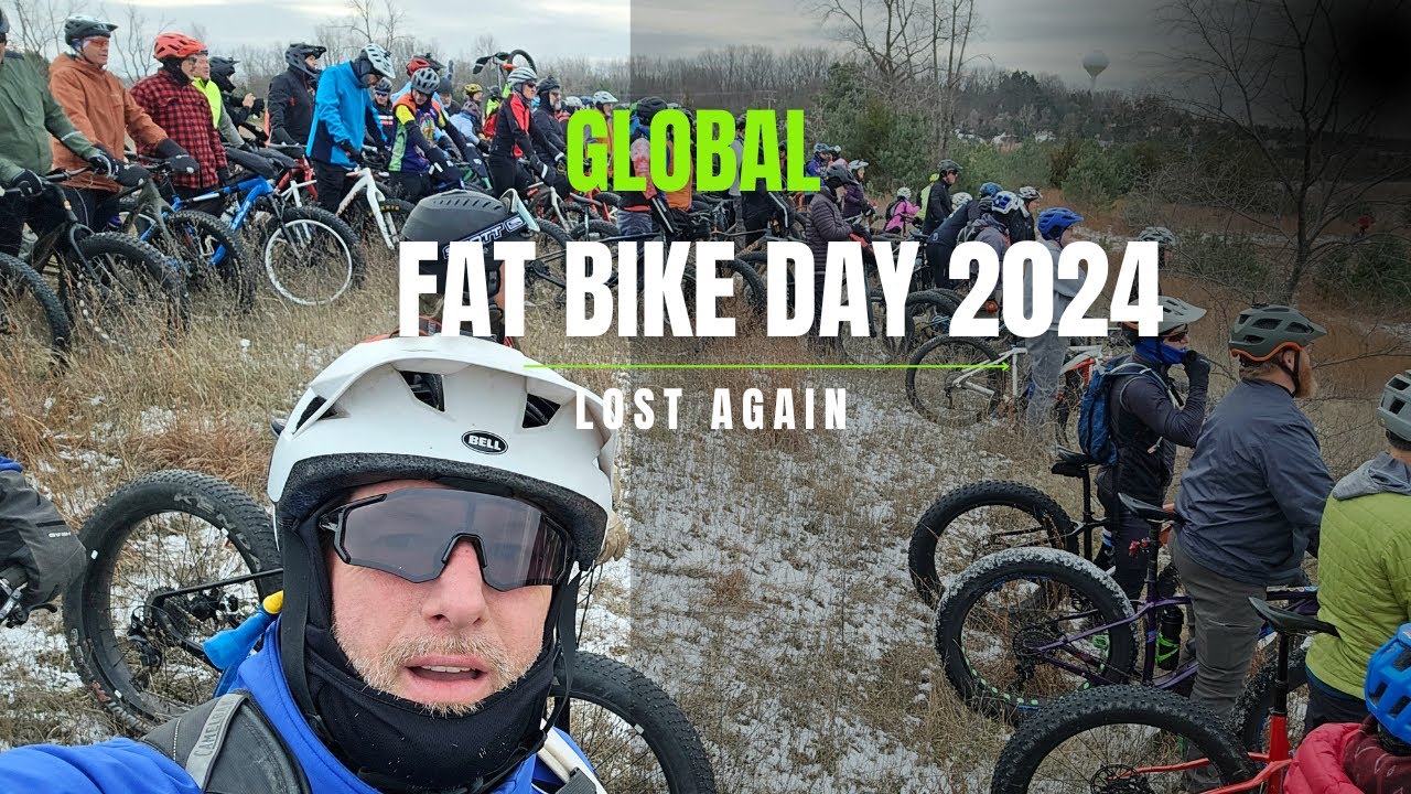 I got lost again on Global Fat Bike Day 2024