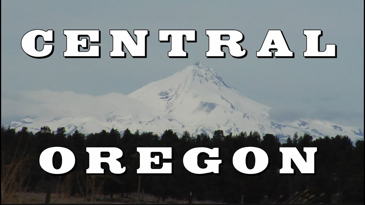 Central Oregon (2007)