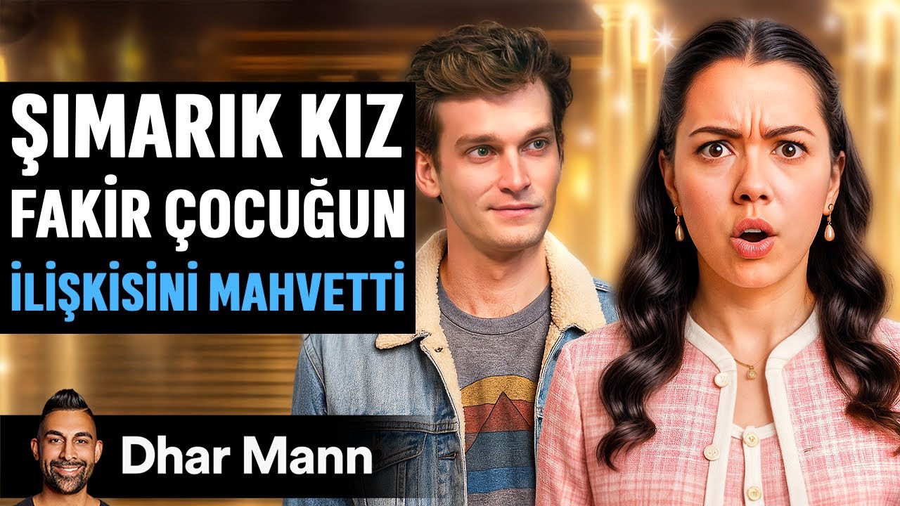 ŞIMARIK Kız Fakir Çocuğun İLİŞKİSİNİ MAHVETTİ | Dhar Mann Studios