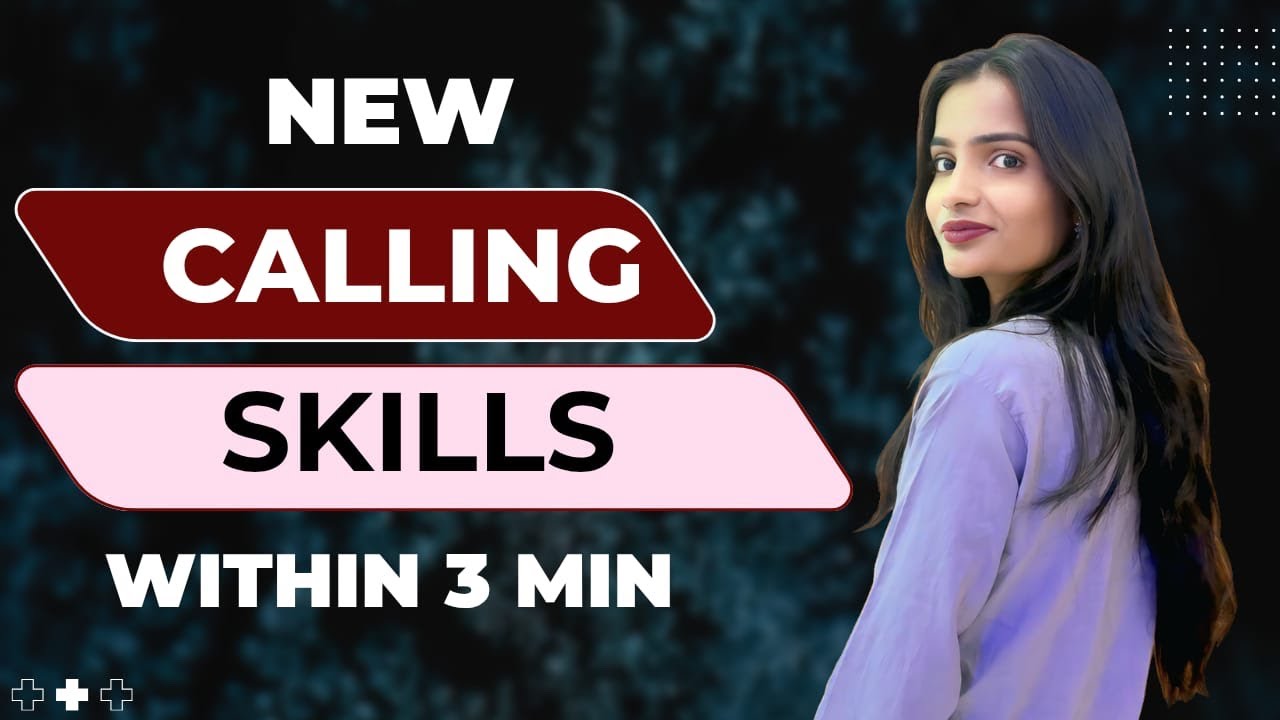 New Calling Skills by Er. Sarita 
