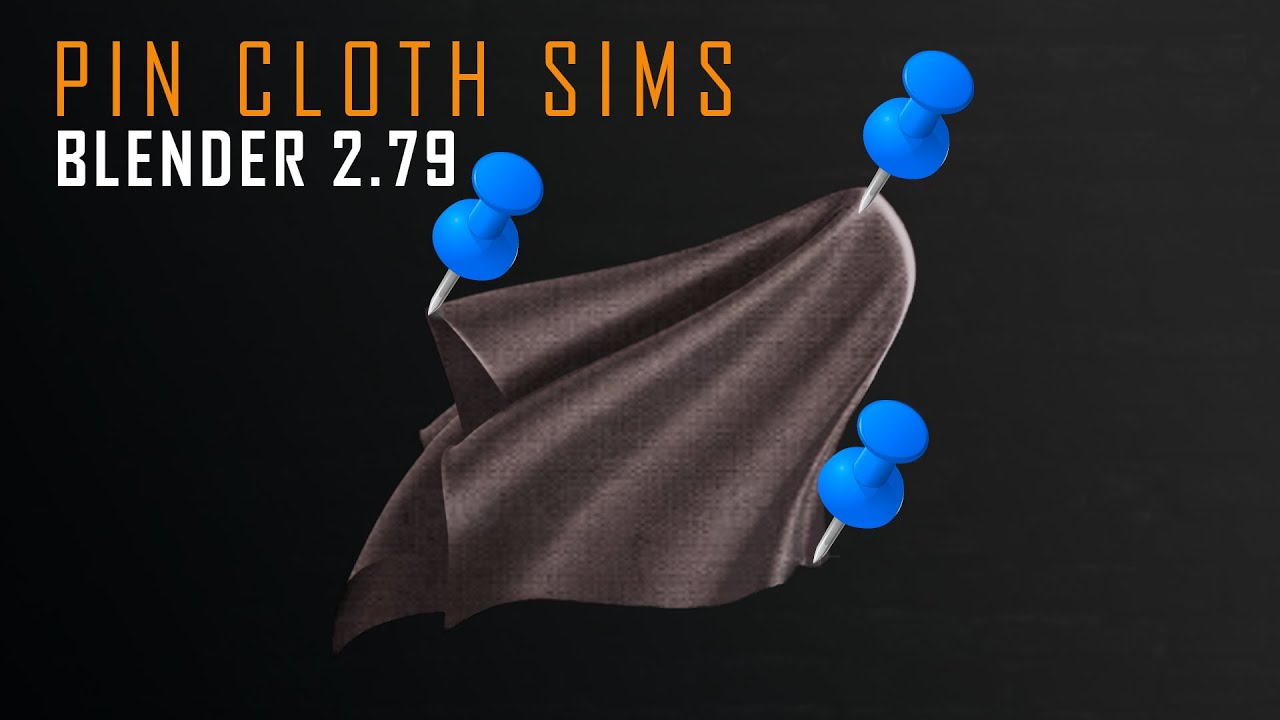 Tutorial: Pin Cloth Simulations | Blender 2.79