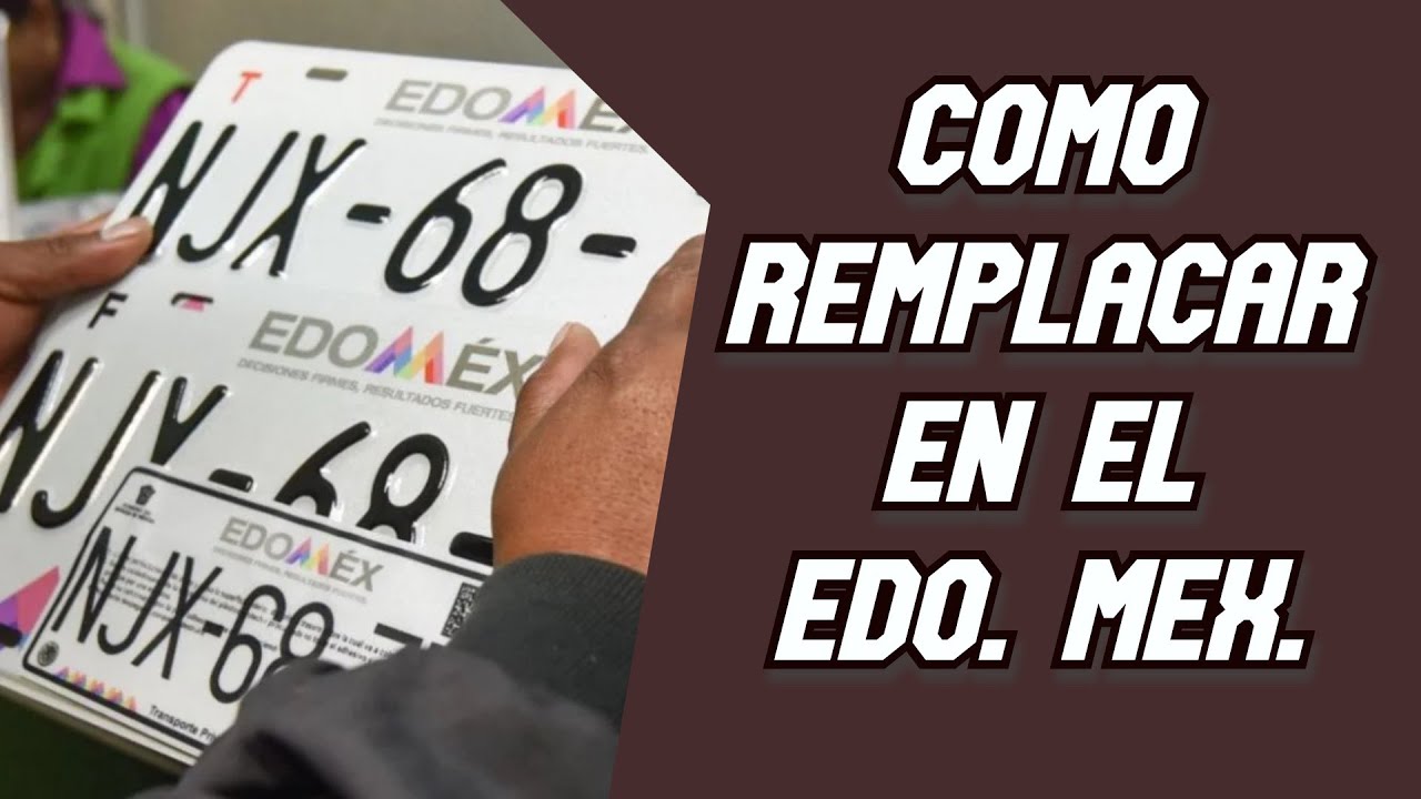 Como Renovar tus Placas en el Estado de México