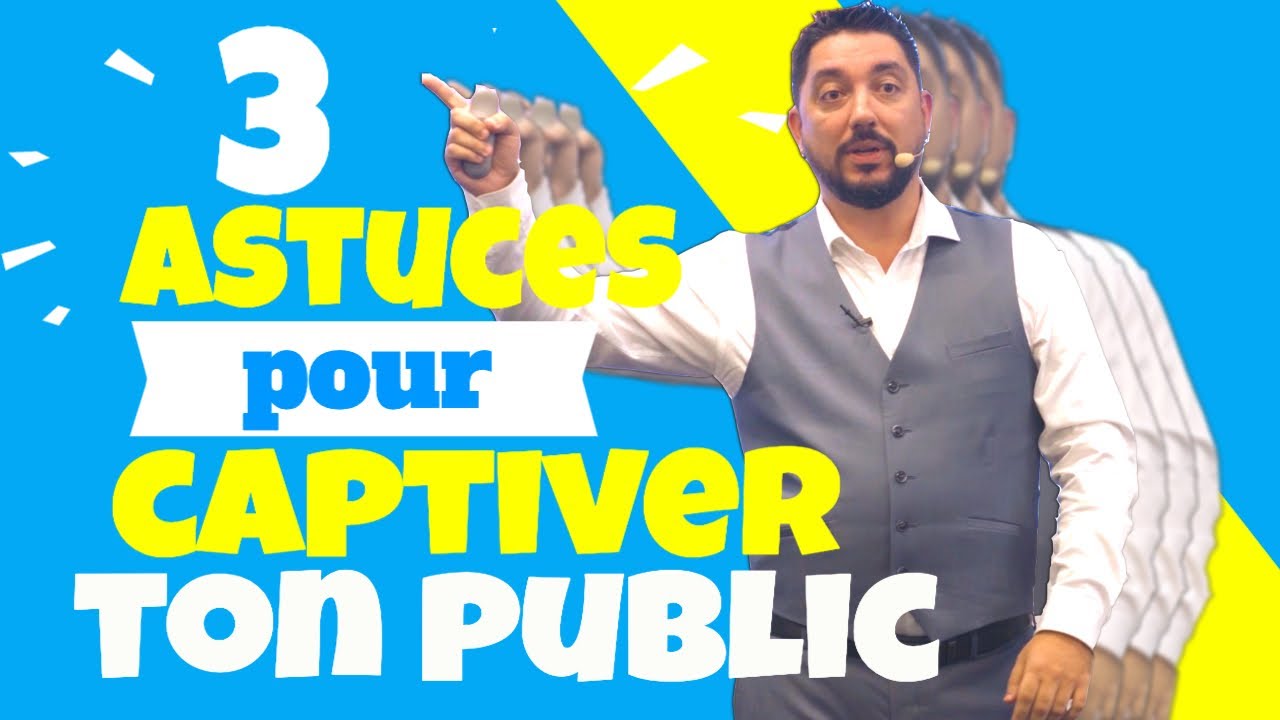 3 ASTUCES pour CAPTIVER et SÉDUIRE ton public avec CHARISME