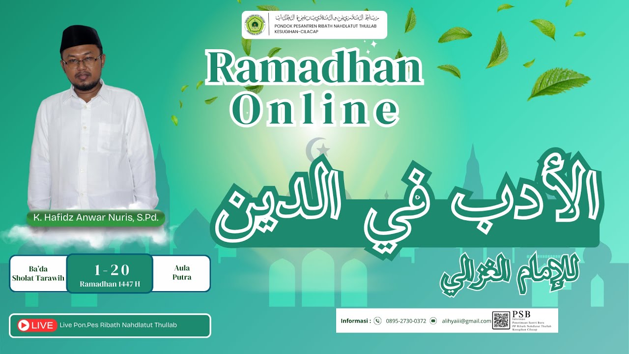 Ramadhan Online Kitab الأدب في الدين للإمام الغزال K. Hafidz Anwar Nuris, S.Pd.