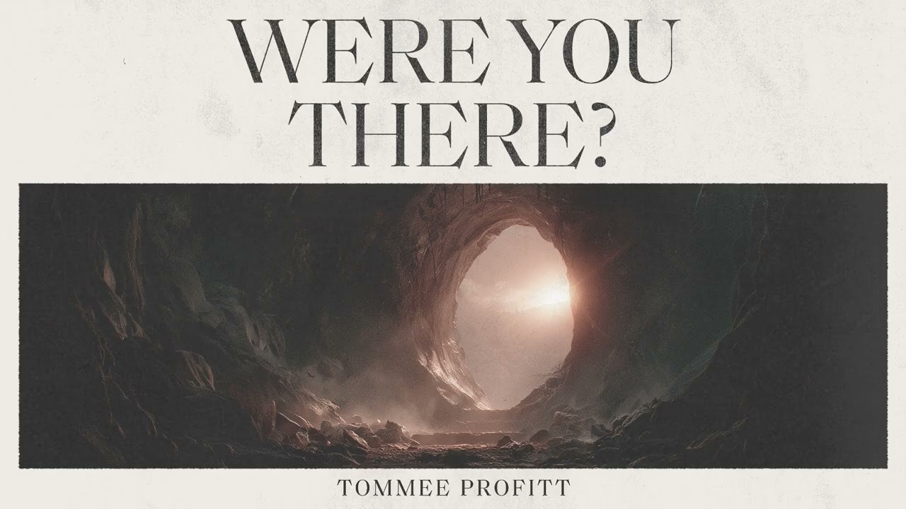 Were You There? - Tommee Profitt