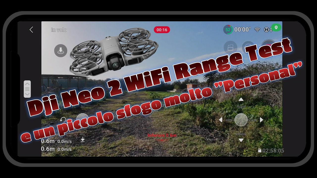Dji Neo 2 WiFi range test, massima distanza e un piccolo sfogo molto 