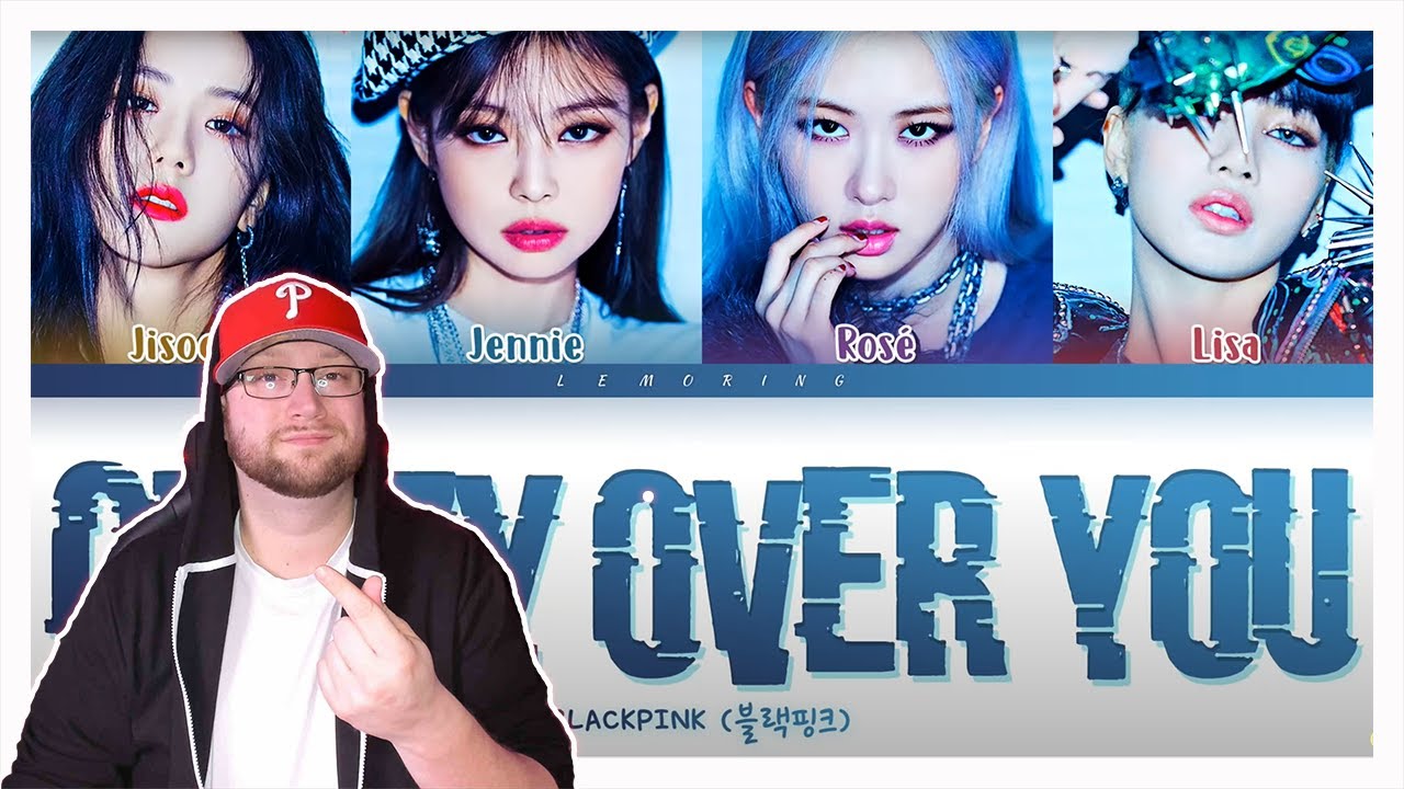 BLACKPINK Crazy Over You Lyrics REACTION