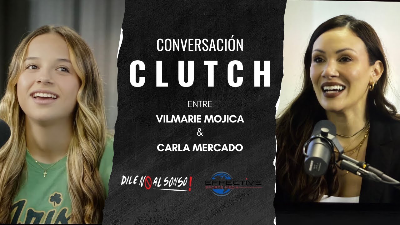 &iexcl;Conversaci&oacute;n Clutch! - Vilmarie Mojica & Carla Mercado. 1ra jugadora en ser becada en Notre Dame.