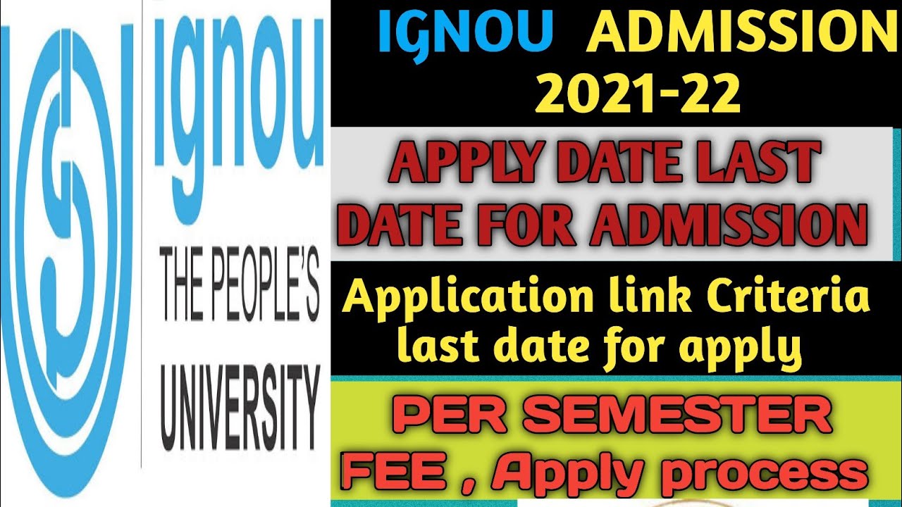 IGNOU Admission 2021-22 Session| Apply link last date criteria | Official notice