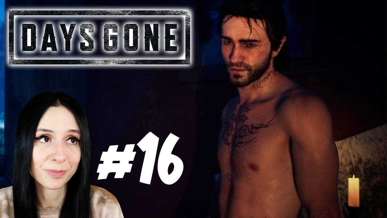INCIUCI E INTRIGHI | DAYS GONE #16