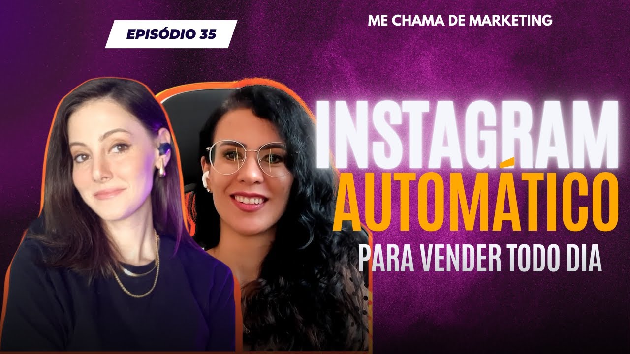 Como vender todo dia de forma autom&aacute;tica no Instagram- # Epis&oacute;dio 35