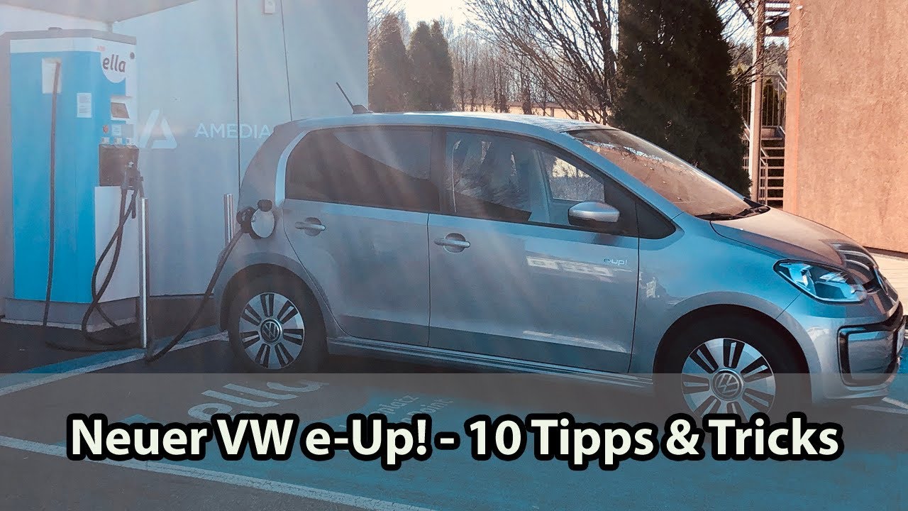 Neuer VW e-Up! - 10 Tipps & Tricks