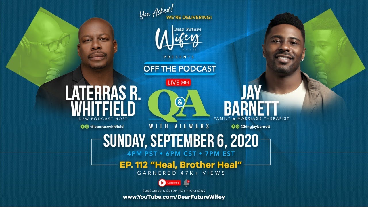 Off the Podcast Q&A w/ Laterras R. Whitfield & Jay Barnett