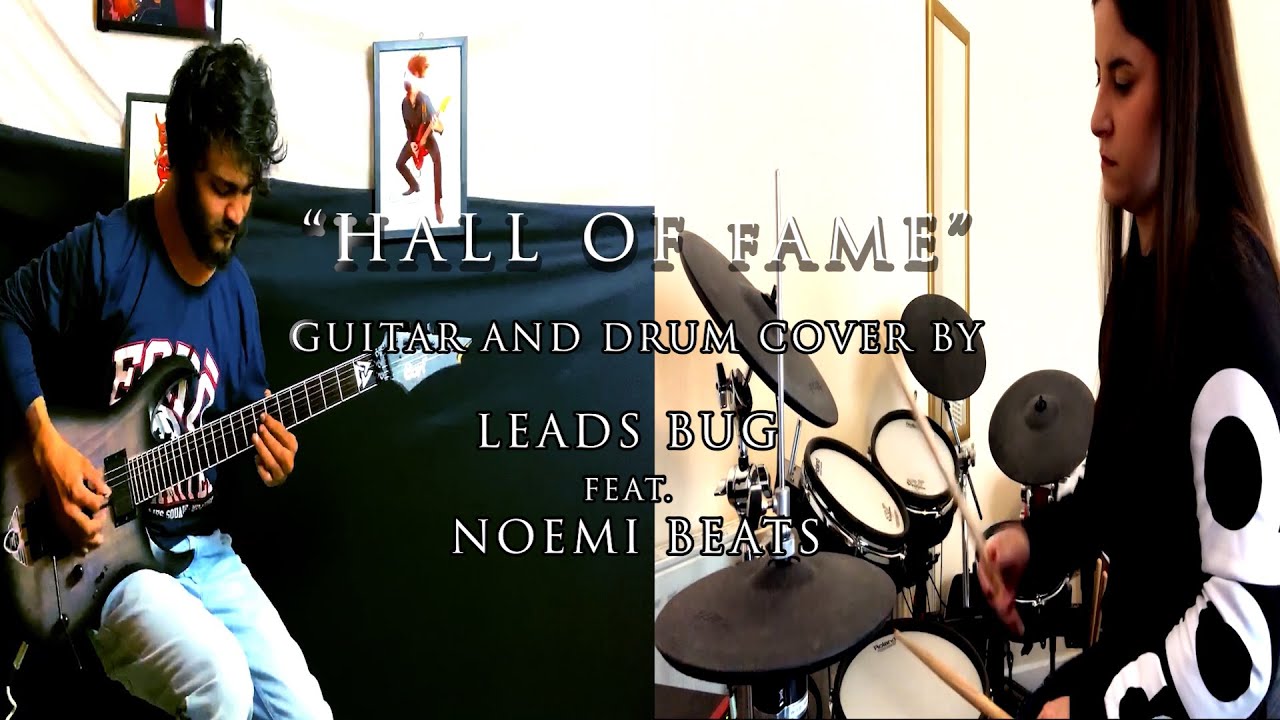 The Script-Hall of Fame(Guitar and Drums)Cover By Leadsbug Feat. Noemi Beats