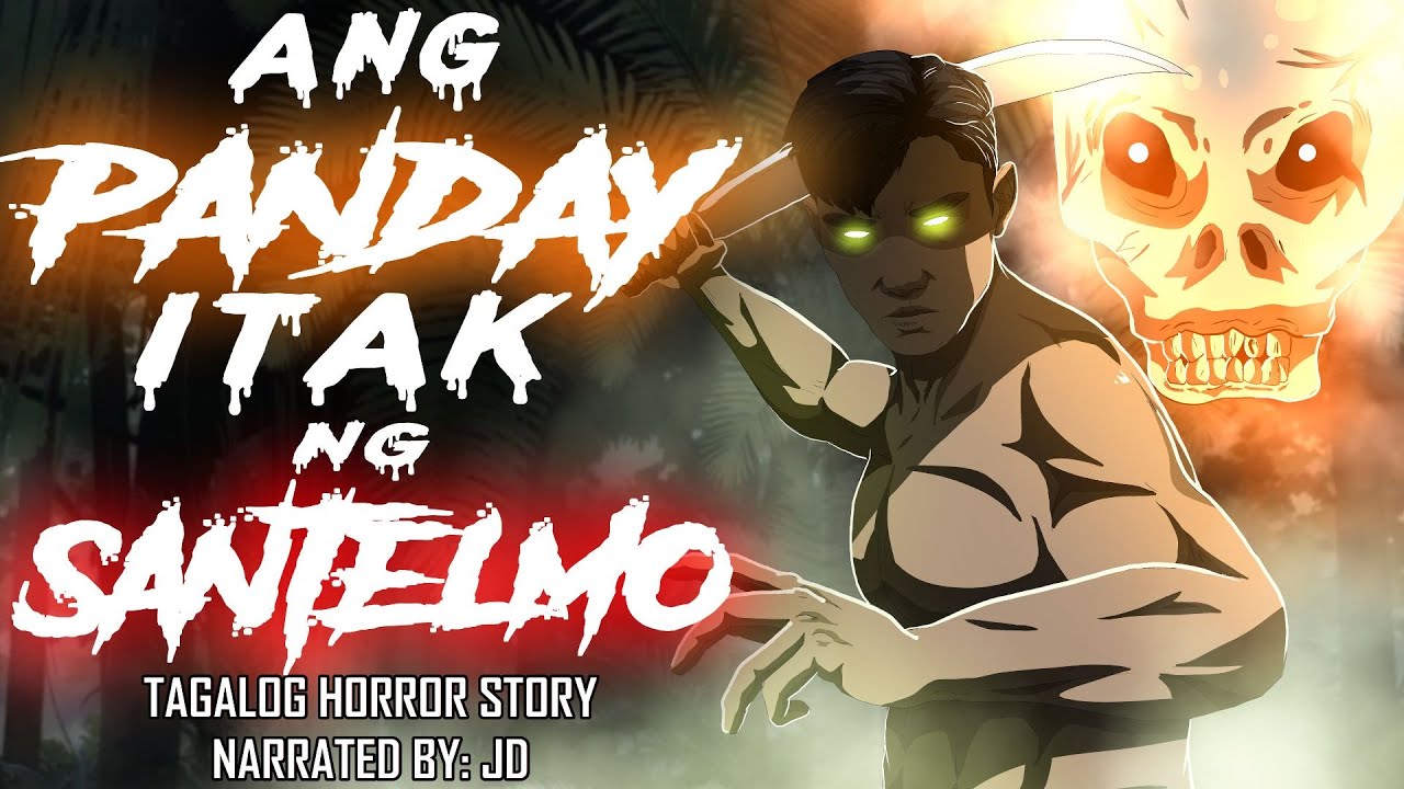 ANG PANDAY ITAK NG SANTELMO (Aswang True Story)