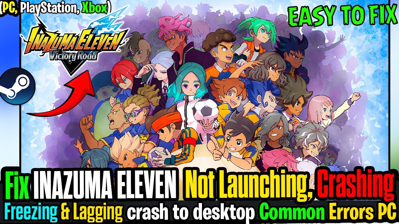 🛠️ ИСПРАВЛЕНИЕ ПРОБЛЕМЫ INAZUMA ELEVEN: Victory Road, которая не запускается, вылетает, зависает ...