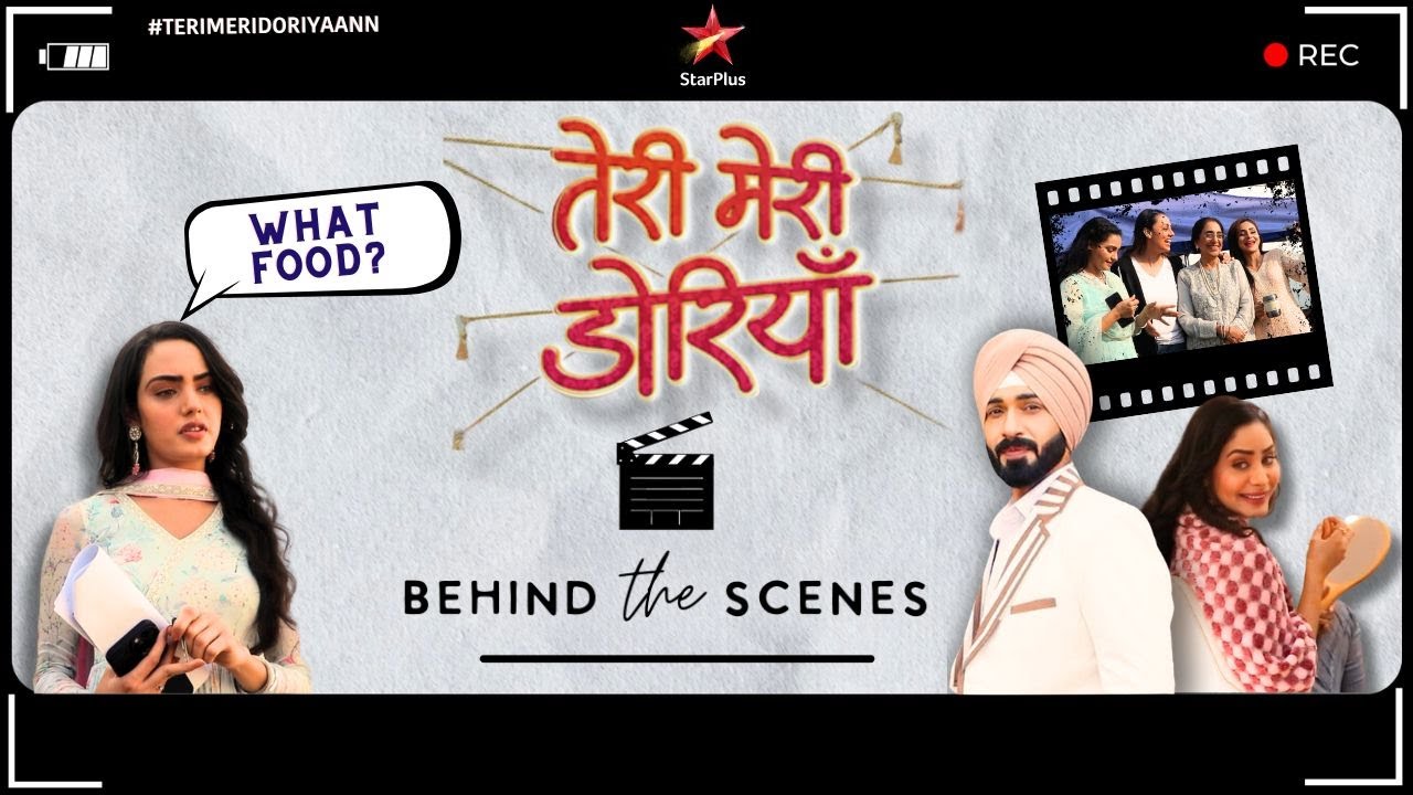 Teri Meri Doriyaann Ke Khaas Pal | Exclusive BTS With The Star Cast  #starplus#behindthescenes#bts