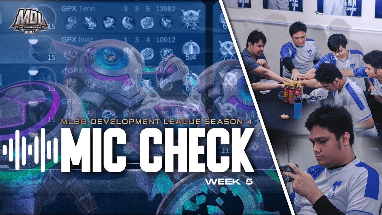 MIC CHECK GPX MDL SEASON 4 WEEK 5 | GENG KAPAK