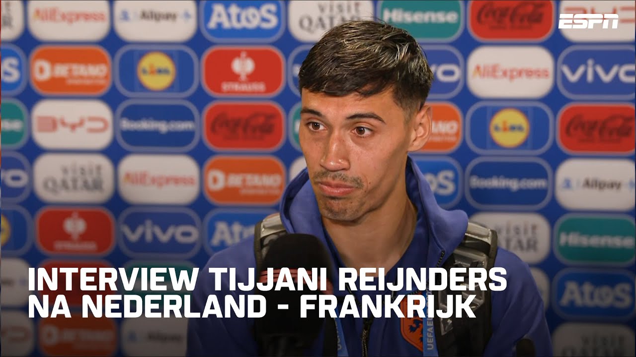 TIJJANI REIJNDERS over GEHAAST ORANJE in de OMSCHAKELING | Interview na Nederland - Frankrijk