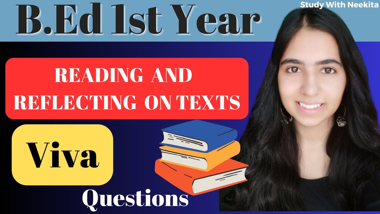 B.Ed ist year :Reading and reflecting practical viva questions