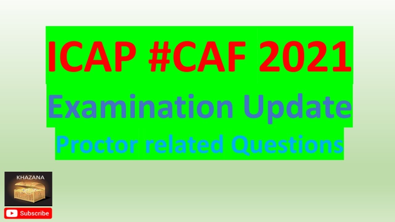 ICAP Online Exam | Remote Proctor based | June 2021