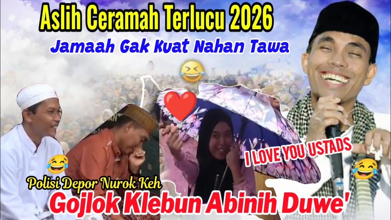 Ceramah Super Lucu 🤣 Kyai Gojlok Klebun‼️ KH. KHOLIL YASIN TERBARU 2026 | I Love You Ustads