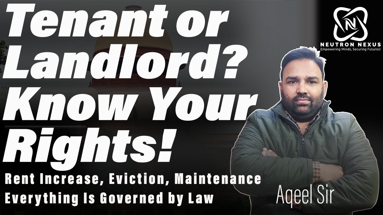 New Tenant & Landlord Rights Explained | Rent Rules, Agreement, Eviction & Legal Tips 