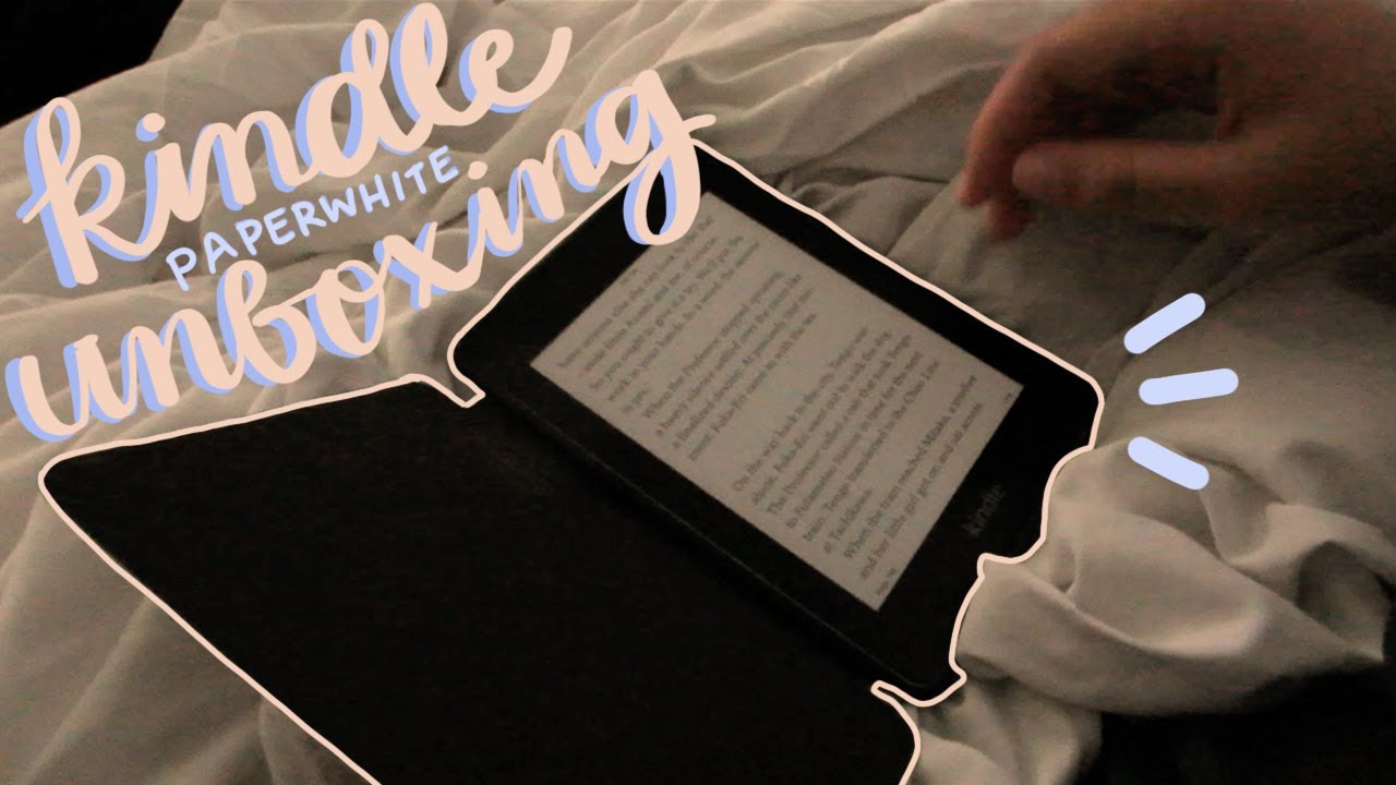 Kindle Paperwhite Unboxing and Review