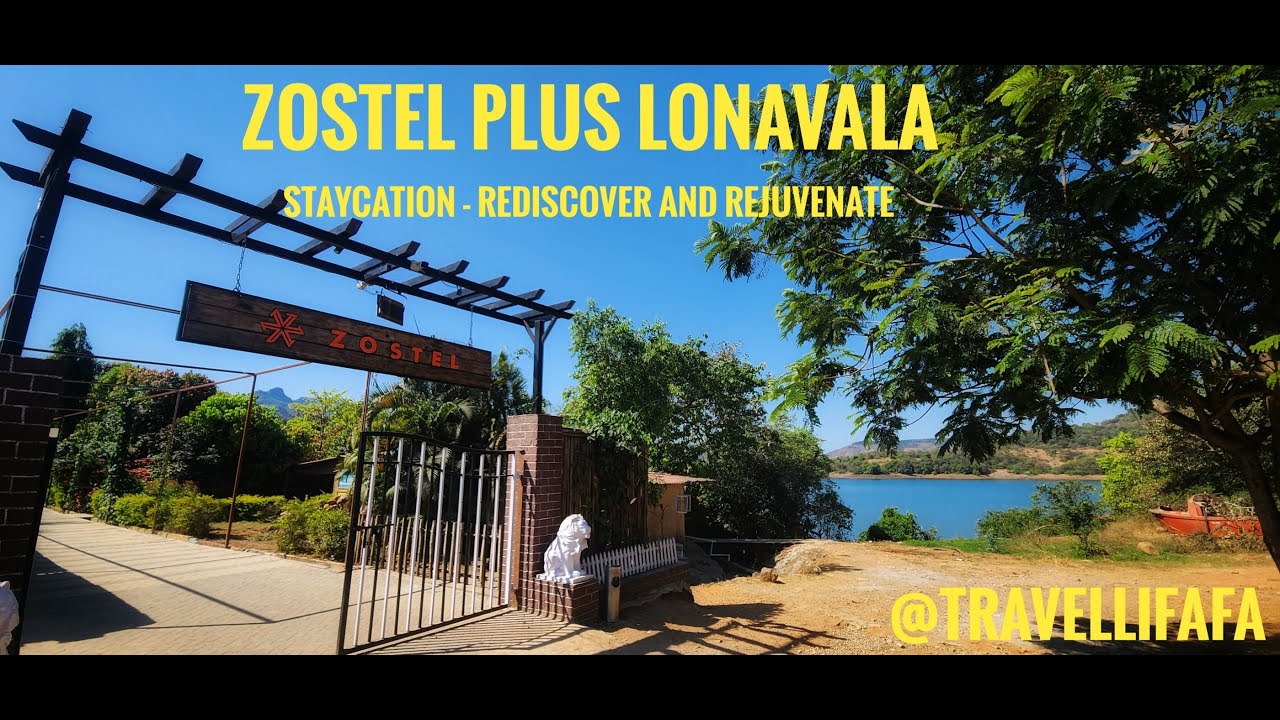 Zostel Plus Lonavala | Pawna Lake | Getaway from Mumbai and Pune | Luxury weekend | Staycation