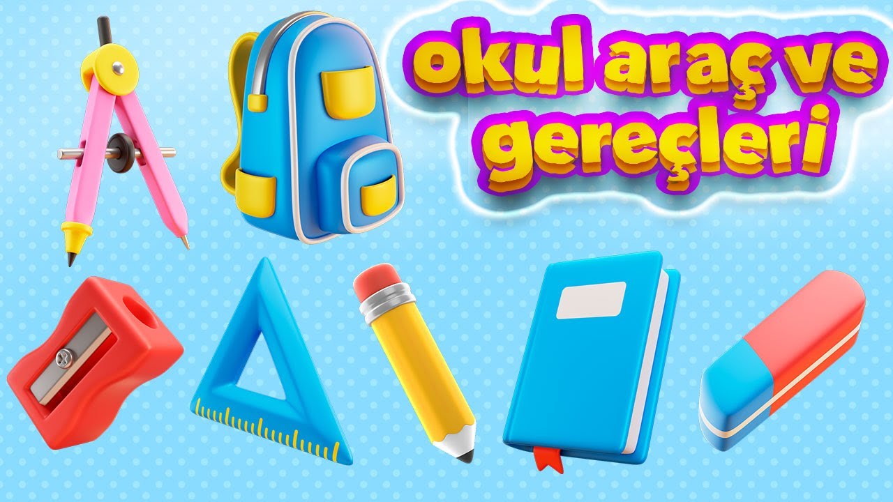 ÇOCUKLAR İÇİN İNGİLİZCE ÖĞRENME VİDEOLARI #1 OKUL ARAÇ VE GEREÇLERİ