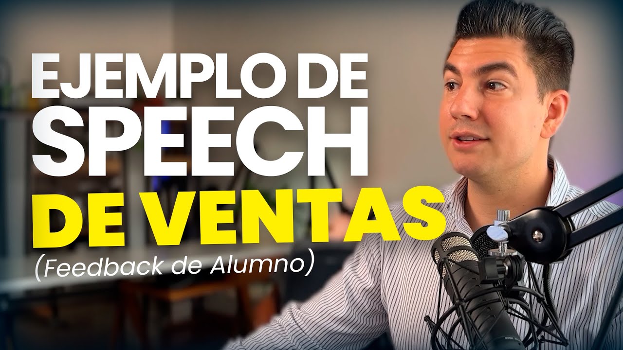 Ejemplo de Speech de Ventas (Feedback de Alumno)