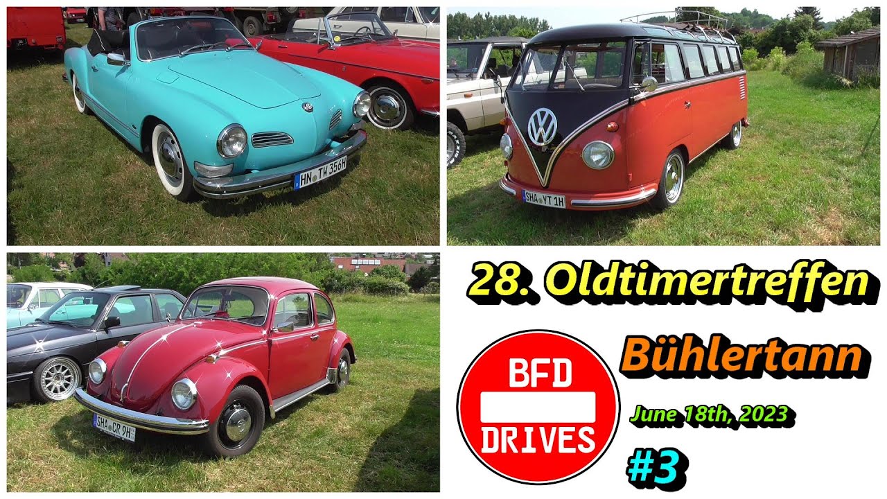 🚘 28. Oldtimertreffen Bühlertann ⛔️ 18.06.2023 🚦 Teil 3/10 🚗
