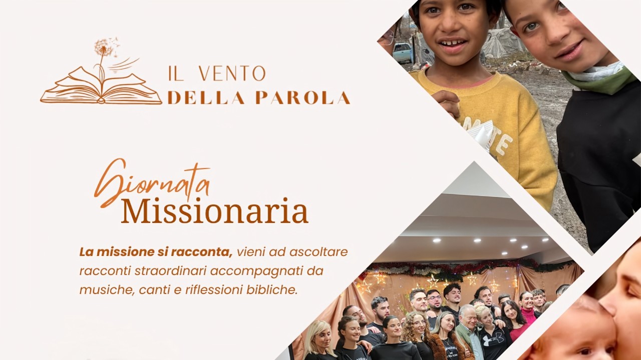 Seconda Parte - Il Vento Della Parola - Giornata Missionaria