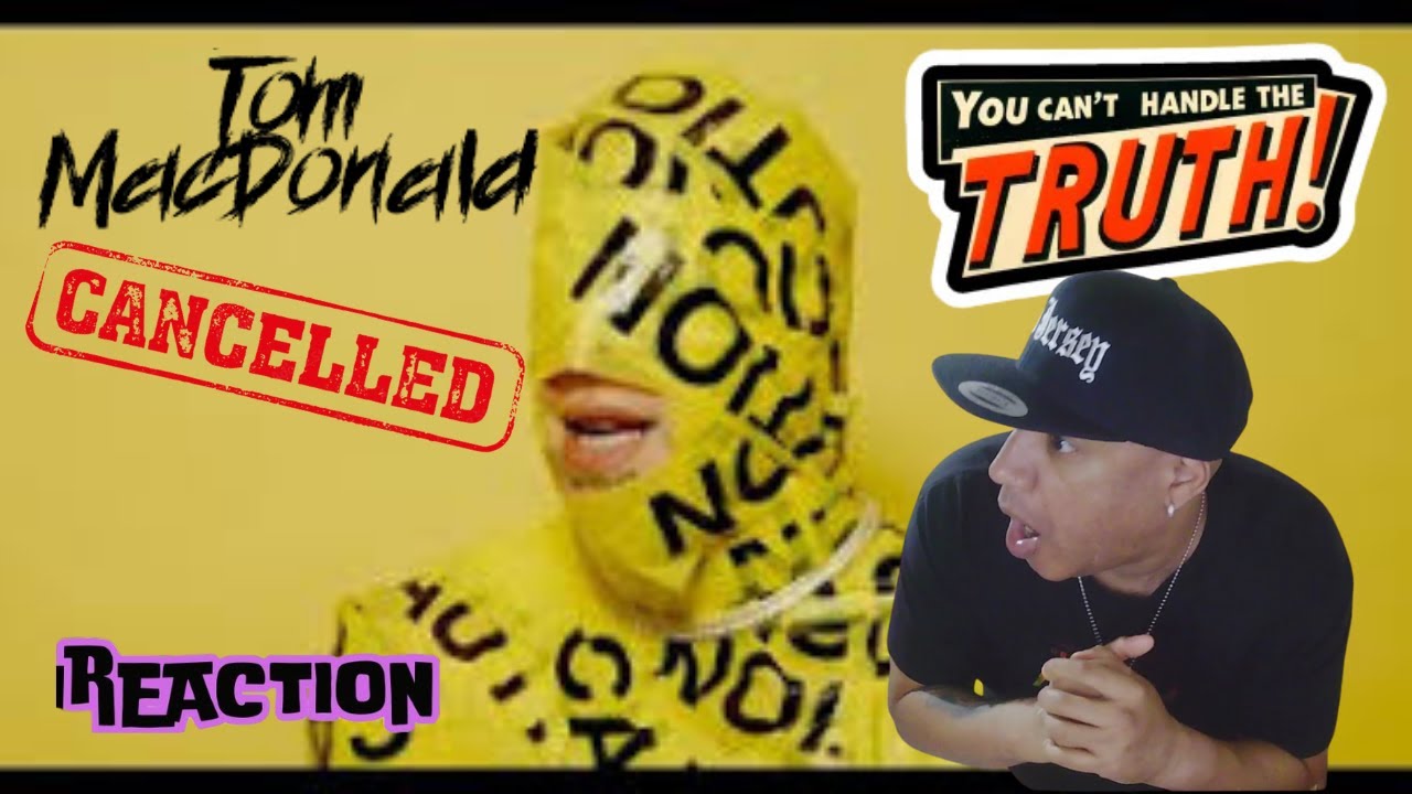 Tom MacDonald - Cancelled MUSIC REACTION