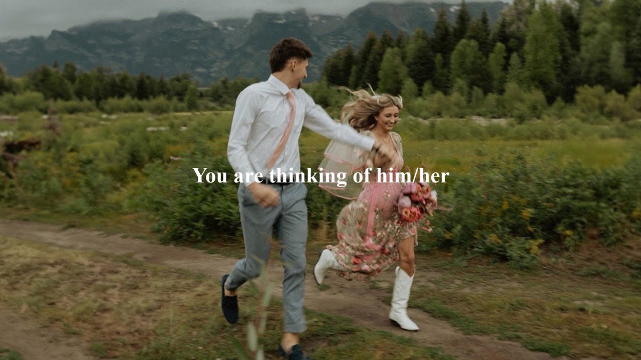 (playlist) You are thinking of him/her