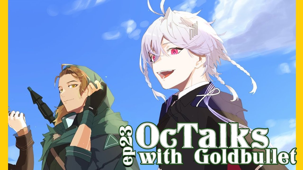 【OcTalks w/ Goldbullet #23】THE SNIPER IS HERE!!!