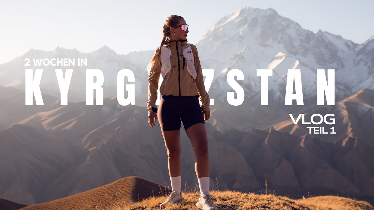 Kyrgyzstan hat mein Herz erobert | Teil 1